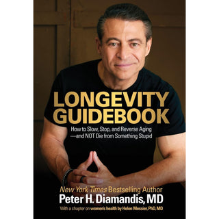 Kjøp Longevity Guidebook: Longevity Guidebook: How to Slow, Stop, and Reverse Aging - and NOT Die from Something Stupid av Peter Diamandis i Norge hos Agelab.no